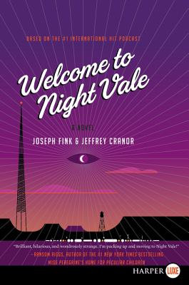 Imagen del vendedor de Welcome to Night Vale (Paperback or Softback) a la venta por BargainBookStores