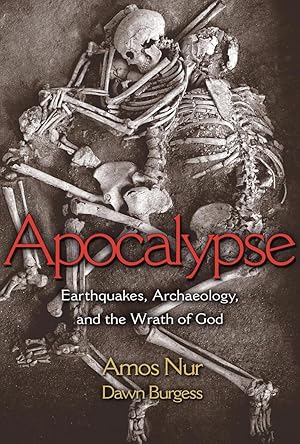 Imagen del vendedor de Apocalypse: Earthquakes, Archaeology, and the Wrath of God a la venta por The Anthropologists Closet