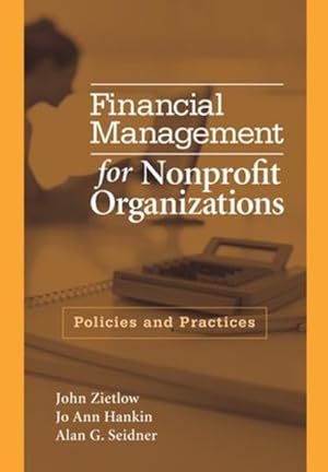 Immagine del venditore per Financial Management for Nonprofit Organizations: Policies and Practices venduto da Studibuch