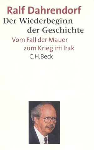 Bild des Verkufers fr Der Wiederbeginn der Geschichte: Vom Fall der Mauer zum Krieg im Irak zum Verkauf von Studibuch