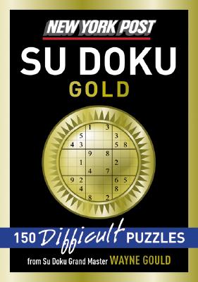 Seller image for New York Post Gold Su Doku: 150 Difficult Puzzles (Paperback or Softback) for sale by BargainBookStores