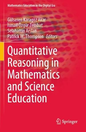 Bild des Verkufers fr Quantitative Reasoning in Mathematics and Science Education zum Verkauf von GreatBookPrices