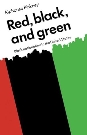 Seller image for Red Black and Green Black Nationalism in the U.S. for sale by GreatBookPrices