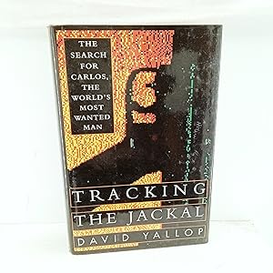 Seller image for Tracking the Jackal: The Search for Carlos, the Worlds Most Wanted Man for sale by Cat On The Shelf