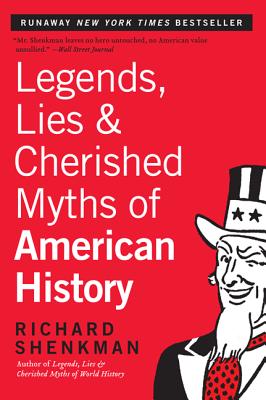 Seller image for Legends, Lies & Cherished Myths of American History (Paperback or Softback) for sale by BargainBookStores