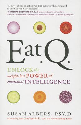 Seller image for Eat Q: Unlock the Weight-Loss Power of Emotional Intelligence (Paperback or Softback) for sale by BargainBookStores