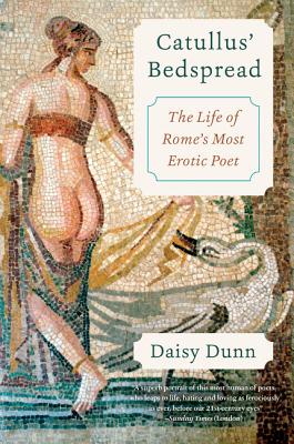 Seller image for Catullus' Bedspread: The Life of Rome's Most Erotic Poet (Paperback or Softback) for sale by BargainBookStores