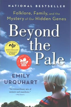 Bild des Verkufers fr Beyond the Pale : Folklore, Family, and the Mystery of Our Hidden Genes zum Verkauf von GreatBookPrices