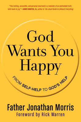Seller image for God Wants You Happy: From Self-Help to God's Help (Paperback or Softback) for sale by BargainBookStores