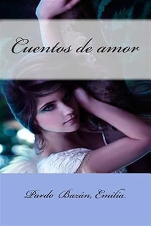 Immagine del venditore per Cuentos de amor/ Tales of love -Language: spanish venduto da GreatBookPrices