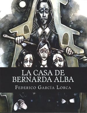 Imagen del vendedor de La casa de Bernarda Alba -Language: spanish a la venta por GreatBookPrices