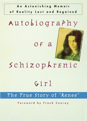 Immagine del venditore per Autobiography of a Schizophrenic Girl: The True Story of "Renee" (Paperback or Softback) venduto da BargainBookStores