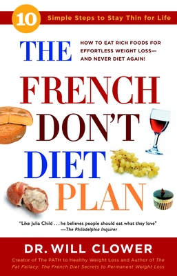 Seller image for The French Don't Diet Plan: 10 Simple Steps to Stay Thin for Life (Paperback or Softback) for sale by BargainBookStores