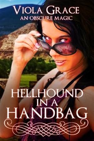 Seller image for Hellhound in a Handbag for sale by GreatBookPrices