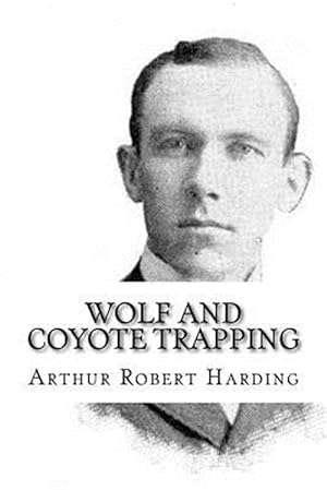 Seller image for Wolf and Coyote Trapping for sale by GreatBookPrices
