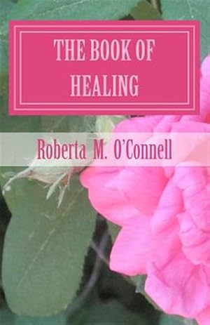 Seller image for Book of Healing : Living in God's Will for sale by GreatBookPrices