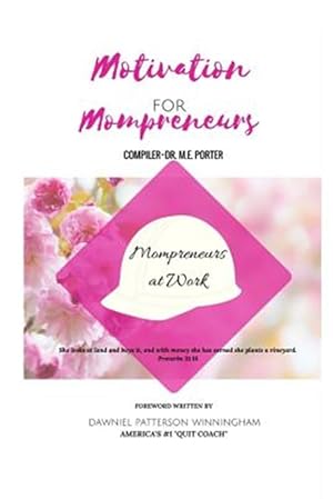Seller image for Motivation for Mompreneurs: Mompreneurs at Work for sale by GreatBookPrices