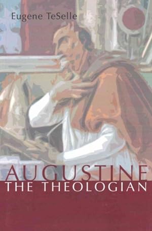 Seller image for Augustine the Theologian for sale by GreatBookPrices