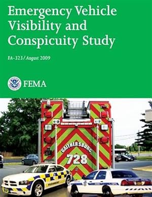 Seller image for Emergency Vehicle Visibility and Conspicuity Study for sale by GreatBookPrices