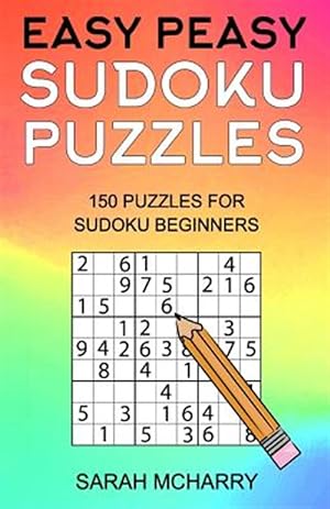 Imagen del vendedor de Easy Peasy Sudoku Puzzles : 150 Puzzles for Sudoku Beginners a la venta por GreatBookPrices