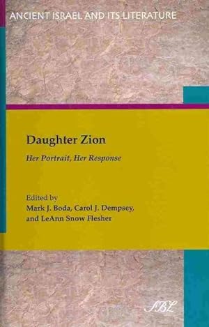 Bild des Verkufers fr Daughter Zion : Her Portrait, Her Response zum Verkauf von GreatBookPrices