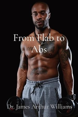 Seller image for From Flab to Abs for sale by GreatBookPrices