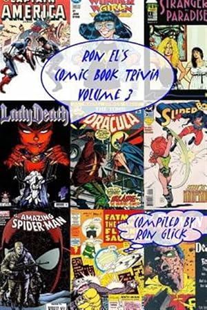 Imagen del vendedor de Ron El's Comic Book Trivia (Volume 3) a la venta por GreatBookPrices