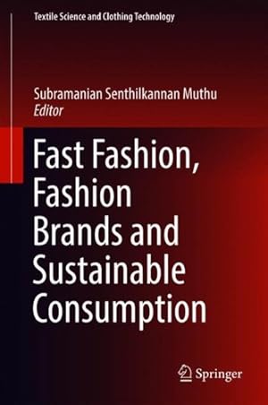 Immagine del venditore per Fast Fashion, Fashion Brands and Sustainable Consumption venduto da GreatBookPrices