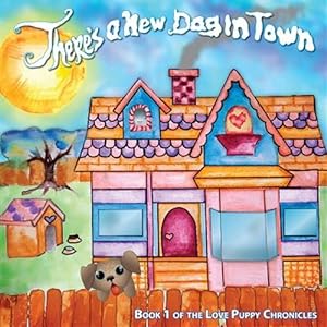 Seller image for There's a New Dog in Town for sale by GreatBookPrices