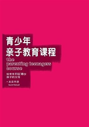 Imagen del vendedor de The Parenting Teenagers Course Guest Manual Simplified Chinese Edition -Language: chinese a la venta por GreatBookPrices