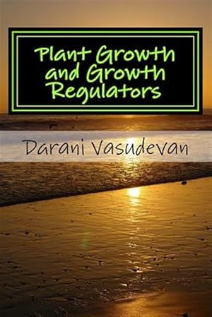 Seller image for Plant Growth and Growth Regulators for sale by GreatBookPrices