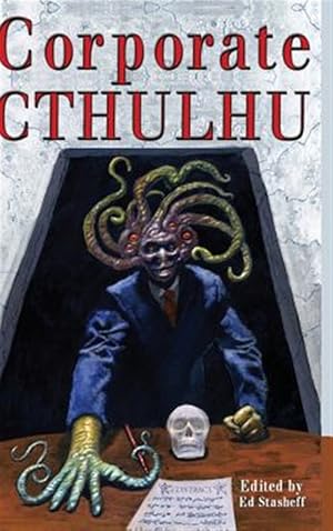 Seller image for Corporate Cthulhu: Lovecraftian Tales of Bureaucratic Nightmare for sale by GreatBookPrices