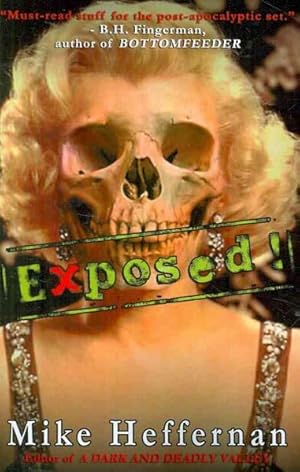 Imagen del vendedor de Exposed! a la venta por GreatBookPrices