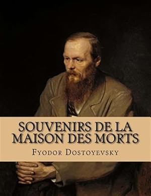 Immagine del venditore per Souvenirs De La Maison Des Morts -Language: french venduto da GreatBookPrices