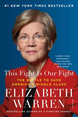 Seller image for This Fight Is Our Fight: The Battle to Save America's Middle Class (Paperback or Softback) for sale by BargainBookStores