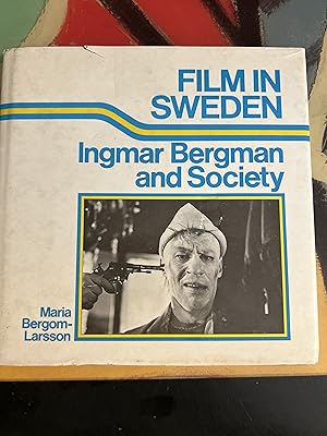 Seller image for Film in Sweden: Ingmar Bergman and Society for sale by Ocean Tango Books