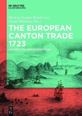 Seller image for The European Canton Trade 1723 (Paperback or Softback) for sale by BargainBookStores