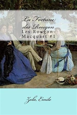 Image du vendeur pour La Fortune Des Rougon : Les Rougon-macquart #1 -Language: french mis en vente par GreatBookPrices