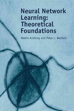 Immagine del venditore per Neural Network Learning : Theoretical Foundations venduto da GreatBookPrices