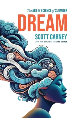 Imagen del vendedor de Dream: The Art and Science of Slumber (Paperback or Softback) a la venta por BargainBookStores