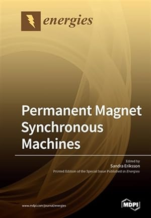 Image du vendeur pour Permanent Magnet Synchronous Machines mis en vente par GreatBookPrices