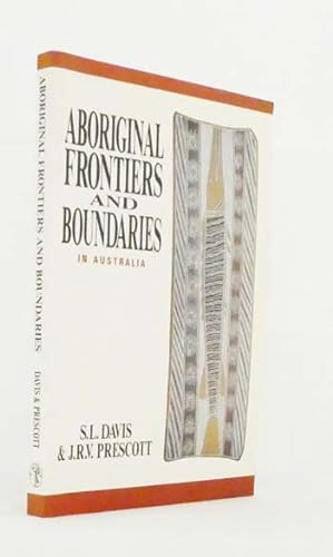 Bild des Verkufers fr Aboriginal Frontiers and Boundaries in Australia zum Verkauf von Adelaide Booksellers