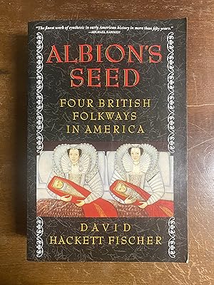 Seller image for Albion's Seed Four British Folkways in America for sale by Spellbinder Books