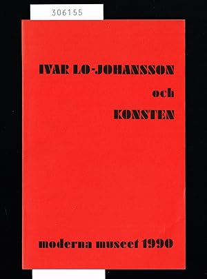 Bild des Verkufers fr Ivar Lo-Johansson och konsten. Moderna museet 1990. zum Verkauf von Hatt Rare Books ILAB & CINOA