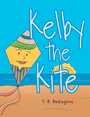 Seller image for Kelby the Kite (Paperback or Softback) for sale by BargainBookStores