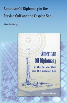 Seller image for American Oil Diplomacy in the Persian Gulf and the Caspian Sea (Paperback or Softback) for sale by BargainBookStores