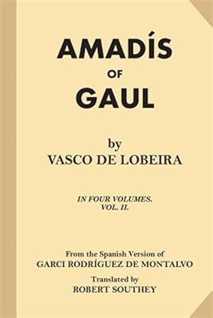 Imagen del vendedor de Amadis of Gaul a la venta por GreatBookPrices