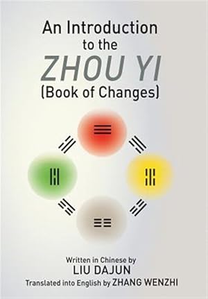 Imagen del vendedor de An Introduction To The Zhou Yi (book Of Changes) a la venta por GreatBookPrices