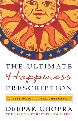 Immagine del venditore per The Ultimate Happiness Prescription: 7 Keys to Joy and Enlightenment (Paperback or Softback) venduto da BargainBookStores