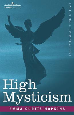 Imagen del vendedor de High Mysticism (Hardback or Cased Book) a la venta por BargainBookStores